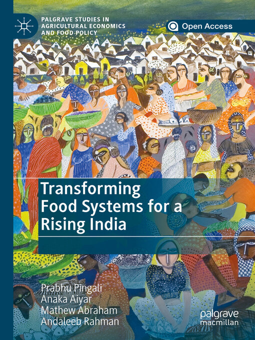 Title details for Transforming Food Systems for a Rising India by Prabhu Pingali - Available